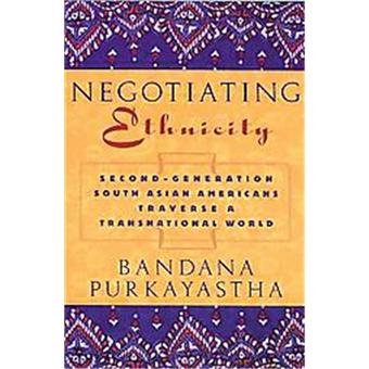 Negotiating Ethnicity - Second-generation South Asians Traverse a Transnational World - Paperback - 2005 - 1